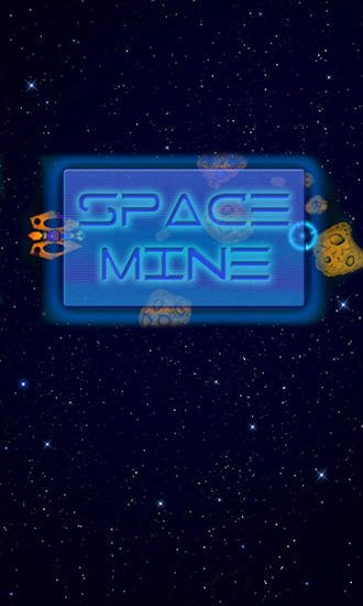 game pic for Space mine